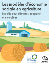 Les modèles d’économie sociale en agriculture - Les clés pour démarrer, coopérer et mutualiser (PDF)