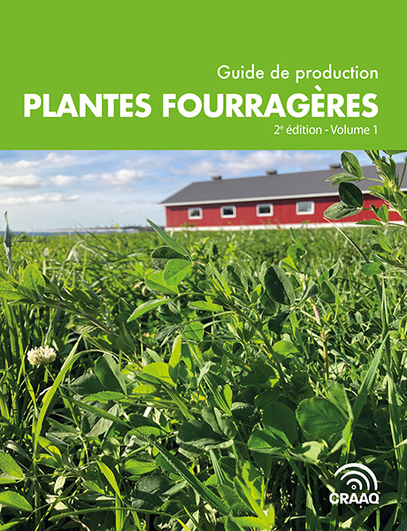 Guide  de  production  Plantes fourragères,  2e édition - Volume 1
