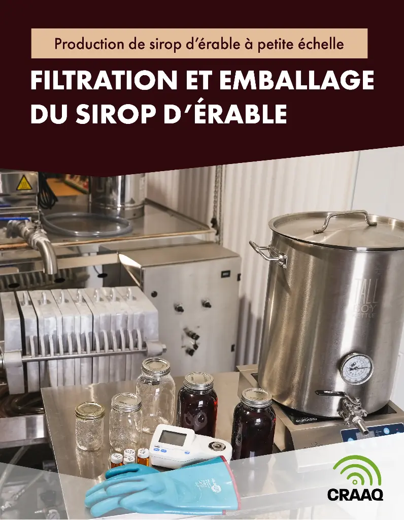 Production de sirop d'érable à petite échelle : Filtration et emballage du sirop d'érable