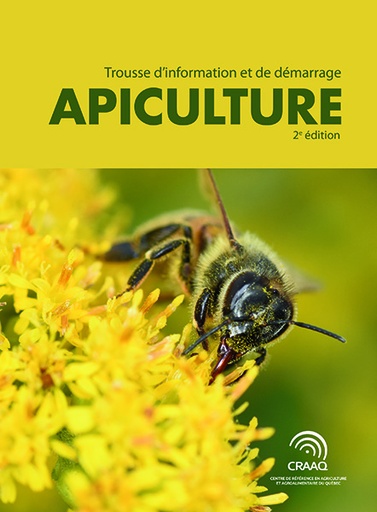 [PAPI0107] Trousse d'information et de démarrage : Apiculture, 2e édition
