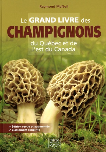 [PAUT0260] Le grand livre des champignons du Québec et de l’est du Canada