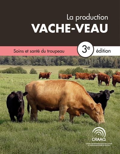 [PBBO0102-07] Chapitre 7. Soins et santé du troupeau - La production vache-veau, 3e édition