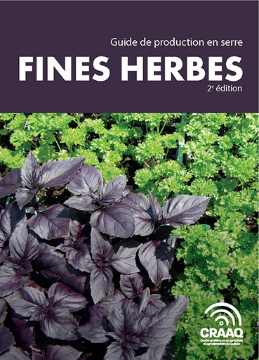 [PCUA0105] Guide de production en serre - Fines herbes 2e édition