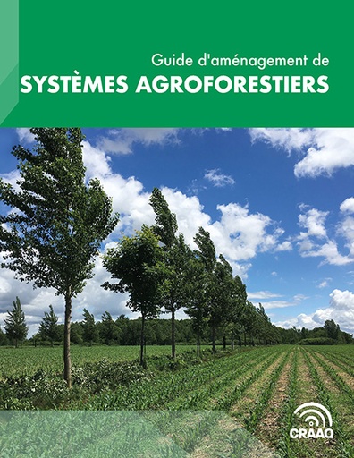 [PAGF0104] Guide d'aménagement de systèmes agroforestiers